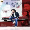 About Struggle Star Song